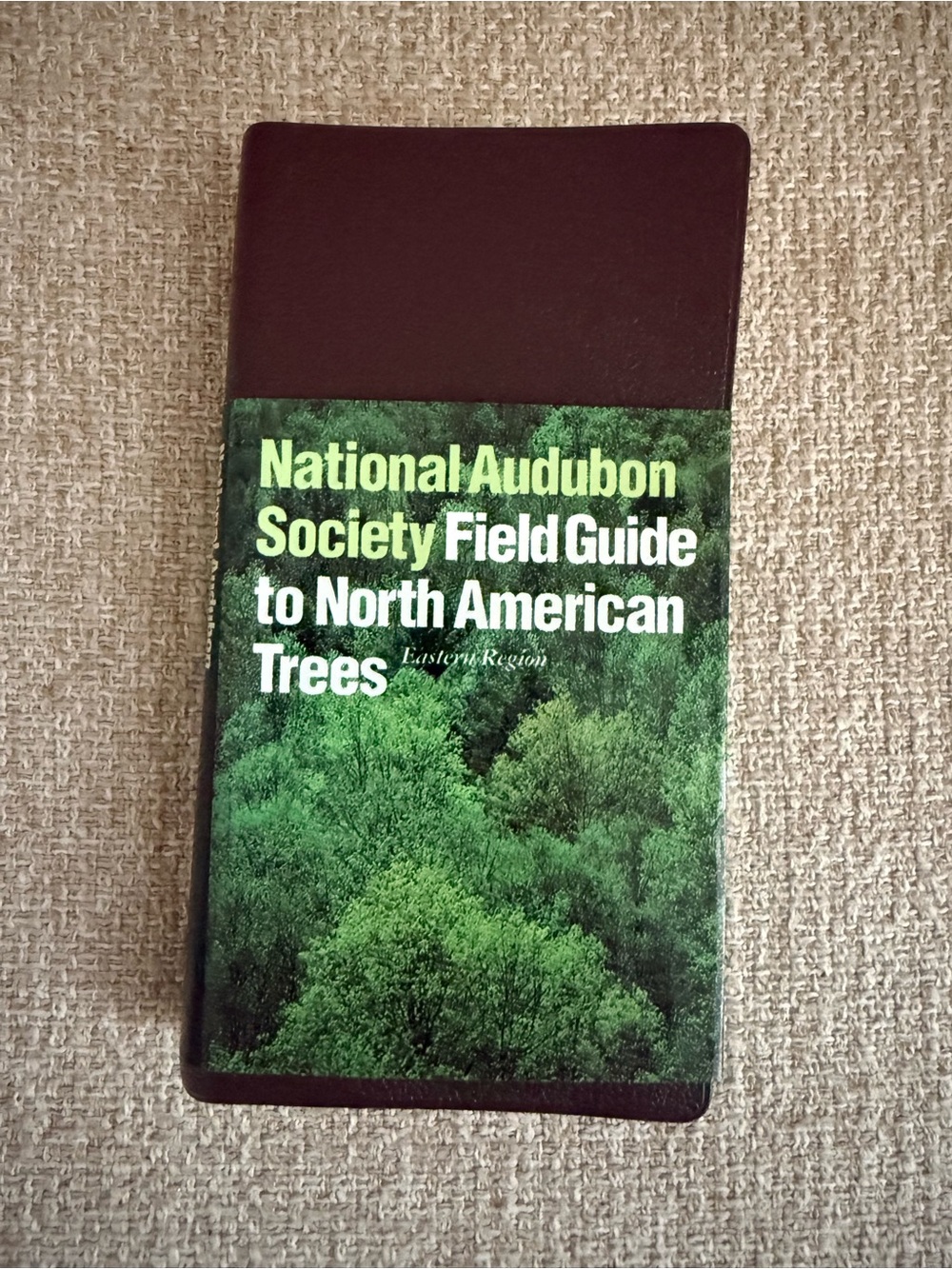 National Audubon society field guide to North American trees leather guidebook